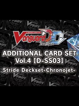 Cardfight!! Vanguard: Dear Days - Additional Card Set Vol. 4 D-SS03: Stride Deckset - Chronojet Cover