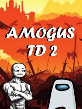 Amogus TD 2: Defense of the Sus Cover