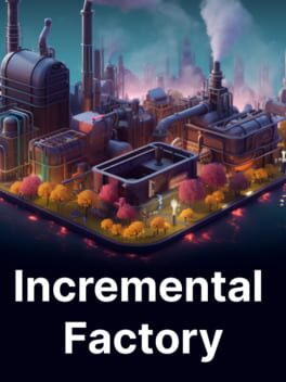 Incremental Factory Cover