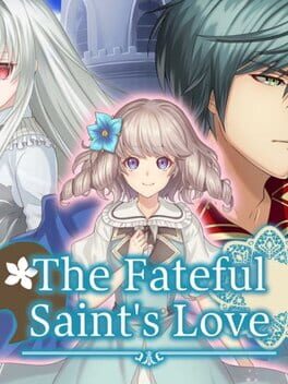 The Fateful Saint’s Love Cover