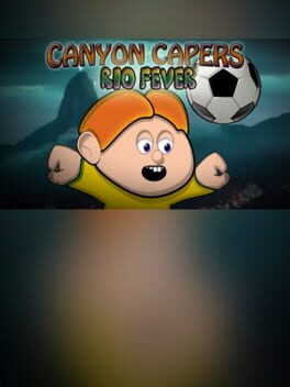 Canyon Capers: Rio Fever Cover