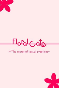 Floral Gate: The secret of sexual practices Cover