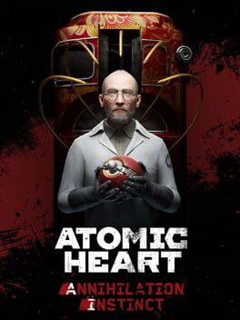 Atomic Heart: Annihilation Instinct Cover