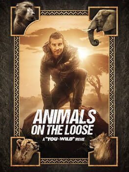 Animals on the Loose: A You vs. Wild Movie Cover