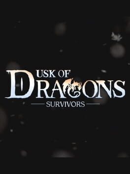 Dusk of Dragons: Survivors Cover