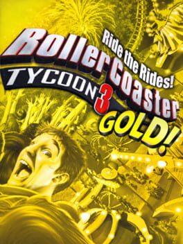 RollerCoaster Tycoon 3: Gold