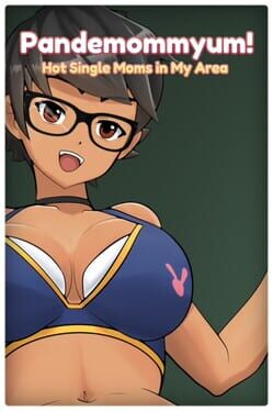 Pandemommyum! Hot Single Moms in My Area Cover