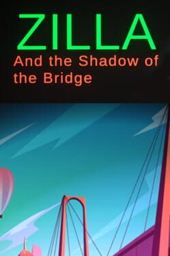 Zilla: Shadow of the Bridge Cover