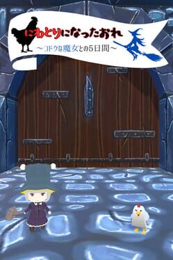 Niwatori ni Natta Ore: Kodoku na Majou to no Itsuka-kan Cover