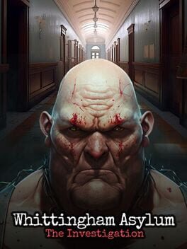 Whittingham Asylum: The Investigation Cover