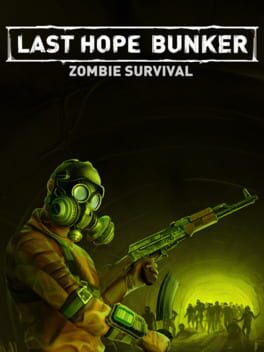 Last Hope Bunker: Zombie Survival Cover
