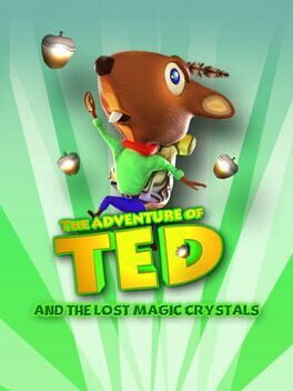 The Adventure of Ted and the Lost Magic Crystals Cover