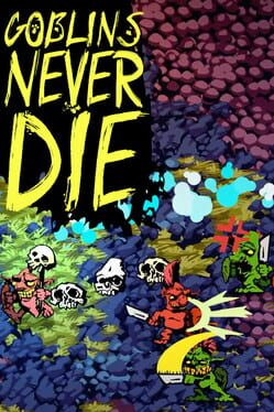 Goblins Never Die Cover