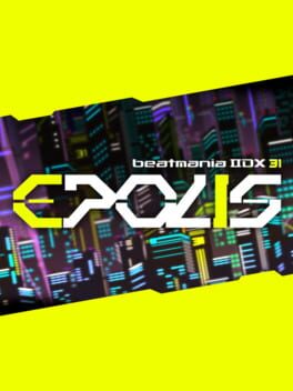 Beatmania IIDX 31 Epolis Cover