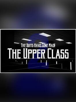 The Suits Have Gone Mad!: The Upper Class Cover