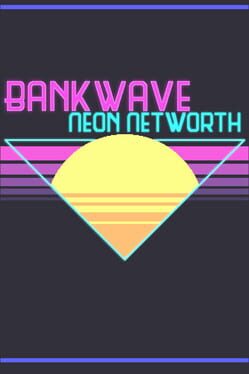Bankwave: Neon Networth Cover