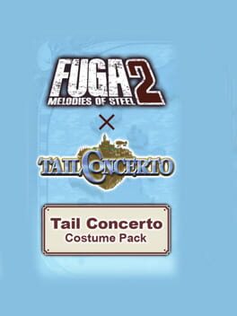 Fuga: Melodies of Steel 2 - Tail Concerto Costume Pack Cover