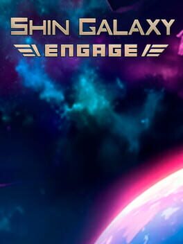 Shin Galaxy: Engage Cover