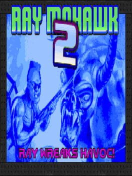 Ray Mohawk 2: Ray Wreaks Havoc! Cover