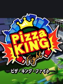Pizza King Fight Cover
