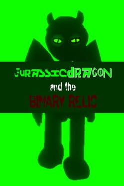 JurassicDragon and the Binary Relic Cover