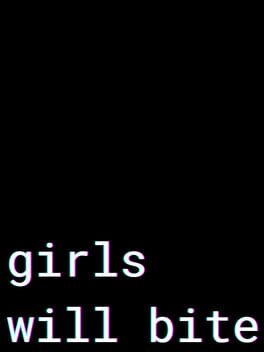 Girls Will Bite Cover