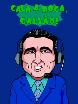 Cala a Boca, Galvão! Cover