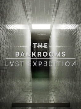 The Backrooms: Last Expedition Cover
