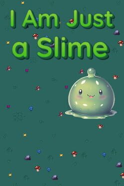 I'm Just a Slime Cover