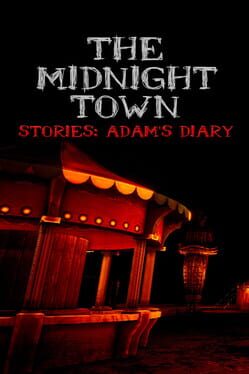 The Midnight Town Stories: Adam's Diary Cover