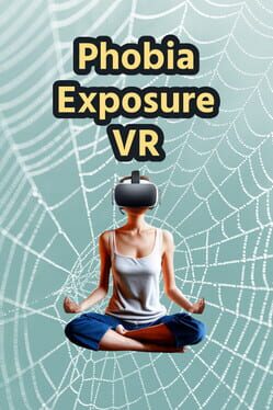 Phobia Exposure VR Cover
