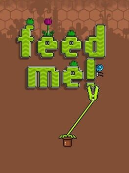 Feed Me