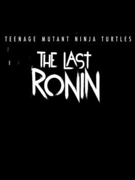 Teenage Mutant Ninja Turtles: The Last Ronin Cover