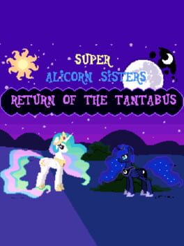 Super Alicorn Sisters: Return of the Tantabus Cover