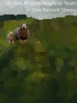 As Talk As Walk Wayfarer Team: One Percent Sleepy Cover