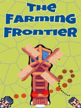 The Farming Frontier