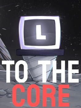 To the Core Cover