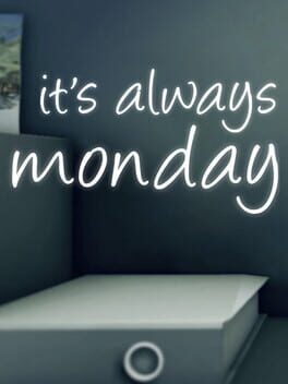 It's Always Monday Cover