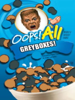 Oops! All Greyboxes! Cover