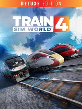 Train Sim World 4: Deluxe Edition Cover