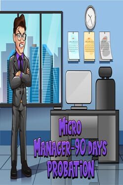 Micro Manager: 90 Days Probation Cover