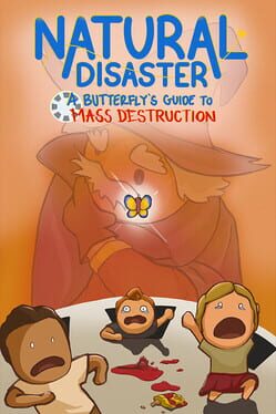 Natural Disaster: A Butterfly's Guide to Mass Destruction Cover