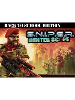 S.N.I.P.E.R.: Hunter Scope - Back To School Edition Cover