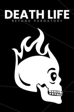 Death Life: Beyond Purgatory Cover
