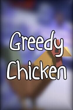 Greedy Chicken Cover