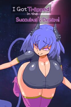 I Got Trapped in the Succubus's Dream! Cover