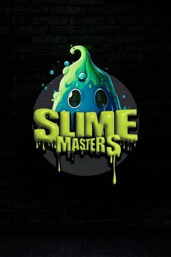 Slime Masters Cover
