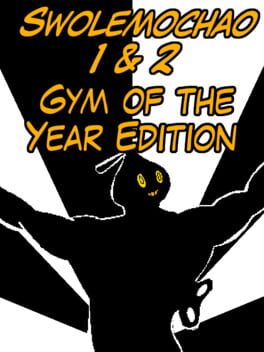 Swolemochao 1 & 2: Gym of the Year Edition Cover