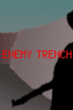 Enemy Trench Cover