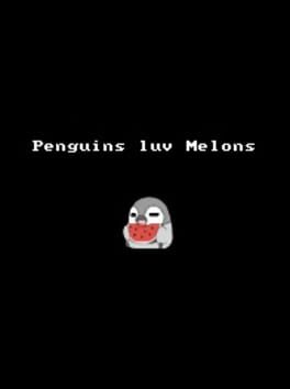 Penguins Luv Melons Cover